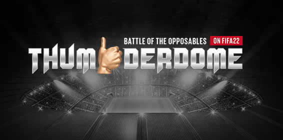 THUMBDERDOME CHALLENGE